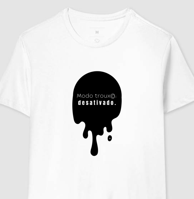 Camiseta Modo troux@: desativado