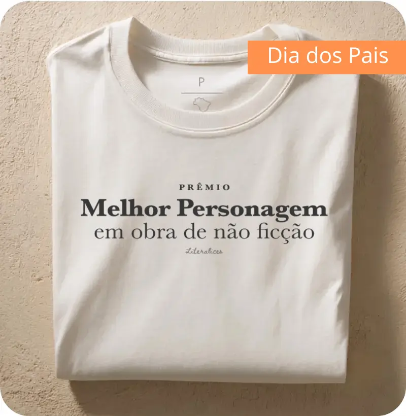 Camiseta Melhor personagem em obra de não-ficção - Camiseta