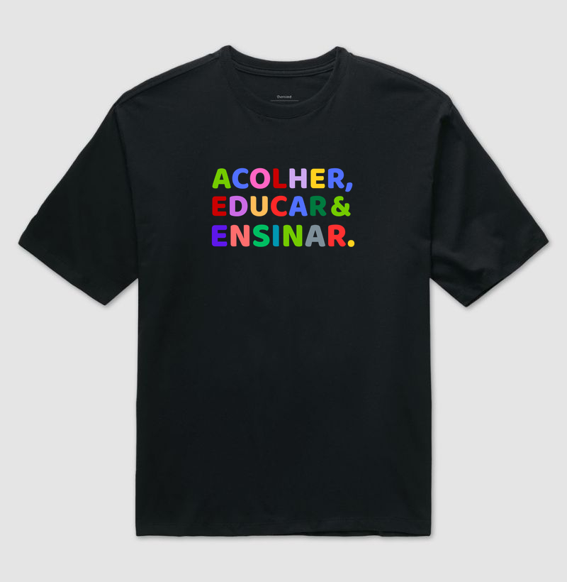 Camiseta Onde há cuidado, há aprendizagem