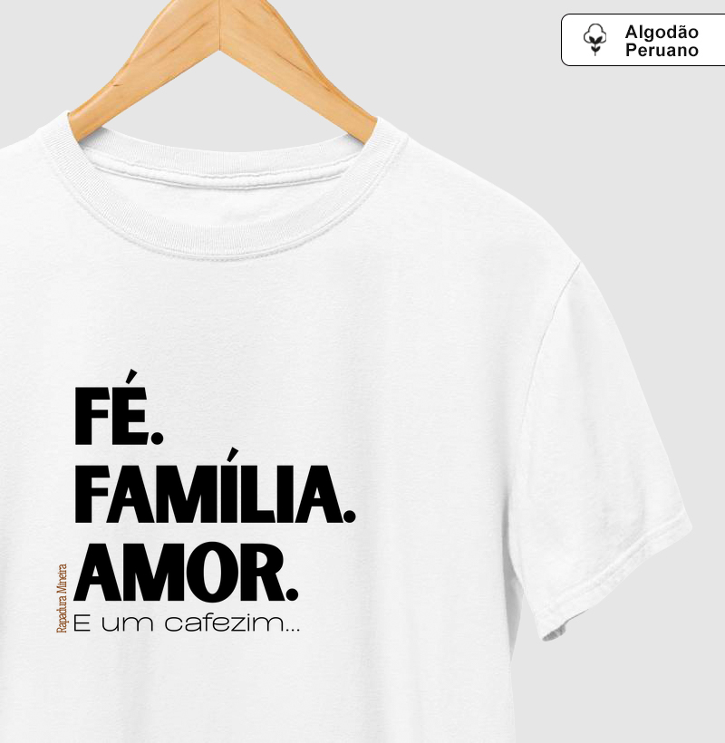 Fé. Família. Amor. E um cafezim...