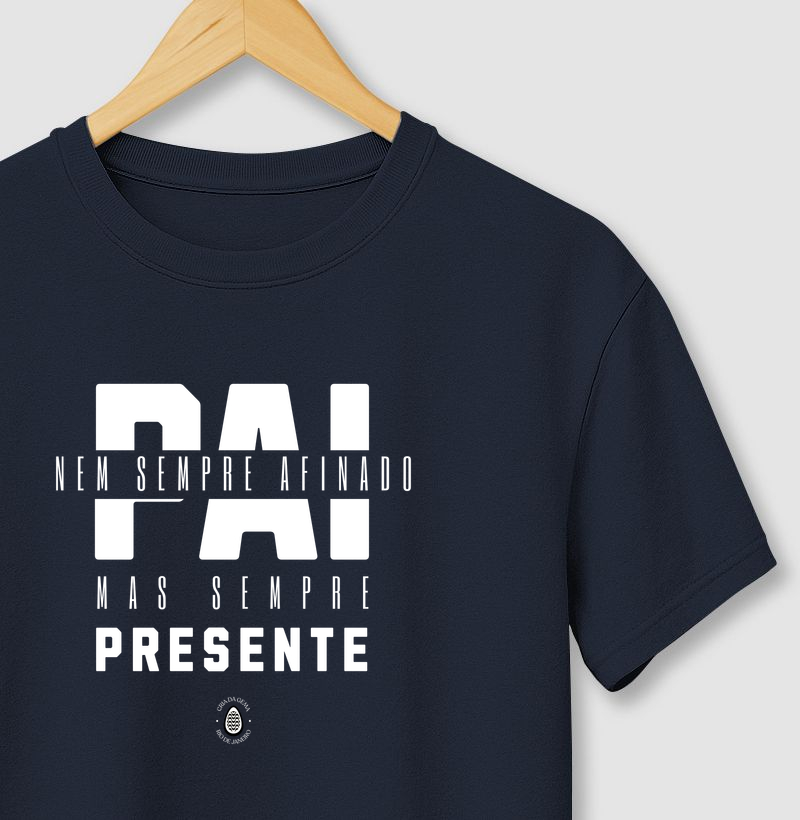 Camiseta Nem sempre afinado... Sempre presente