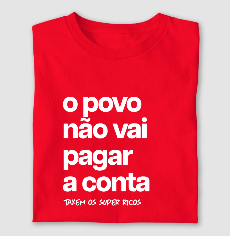 O povo não vai pagar a conta