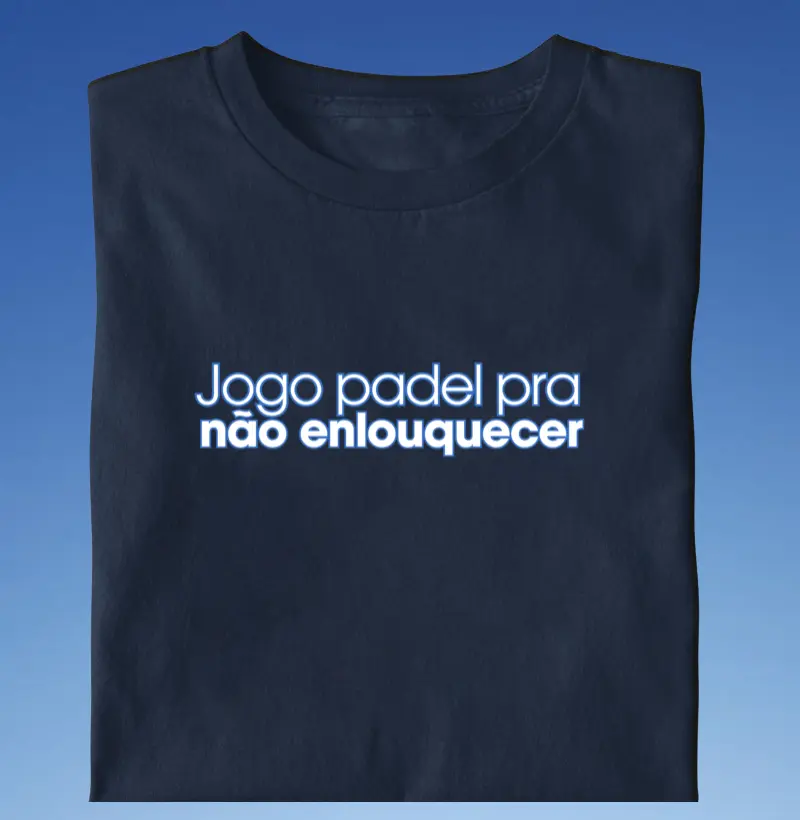Jogo padel pra não enlouquecer