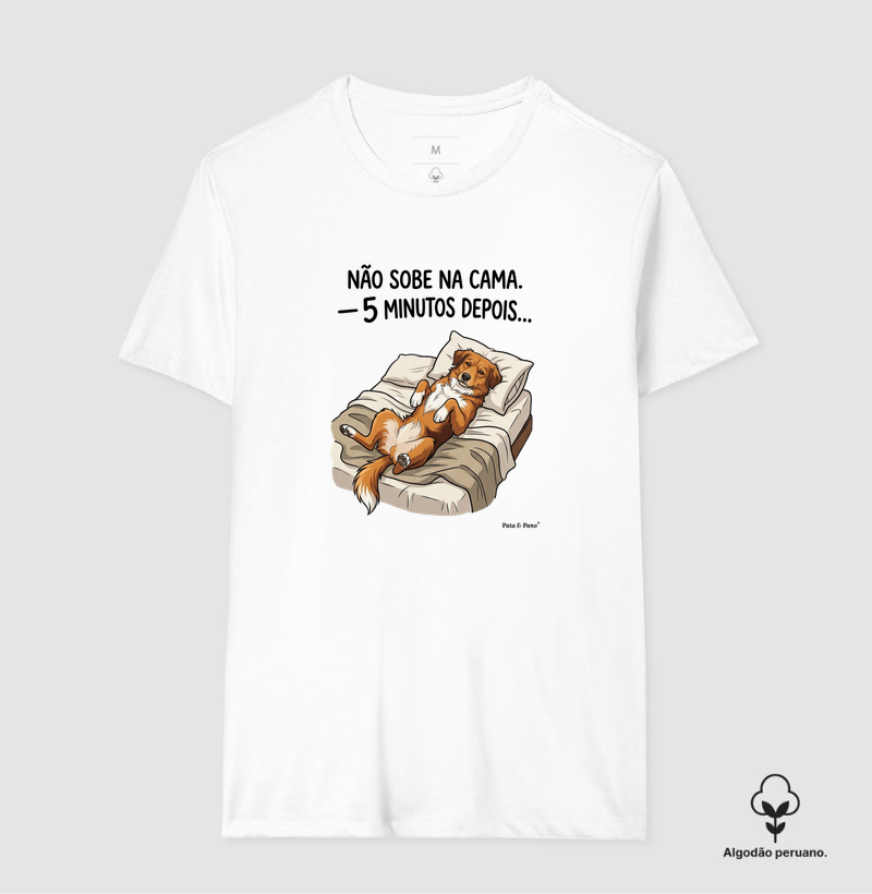 CAMISETA ALGODÃO PERUANO NOSSO MASCOTE SOBE NA CAMA