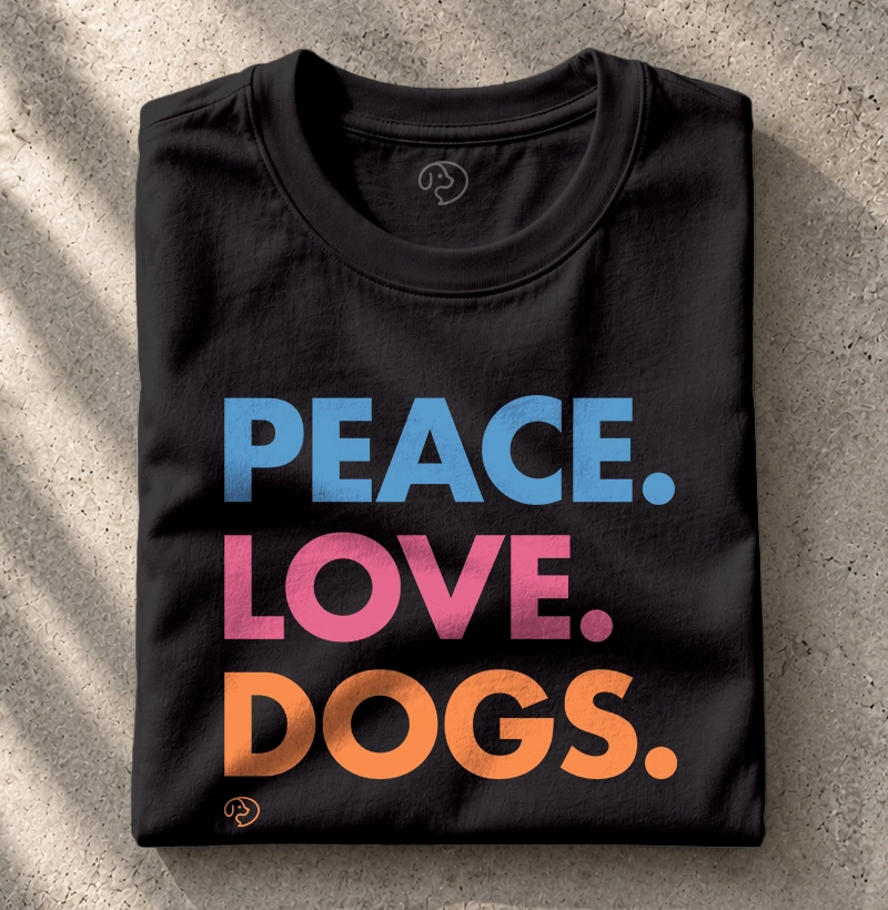 Peace. Love. Dogs. - Camiseta