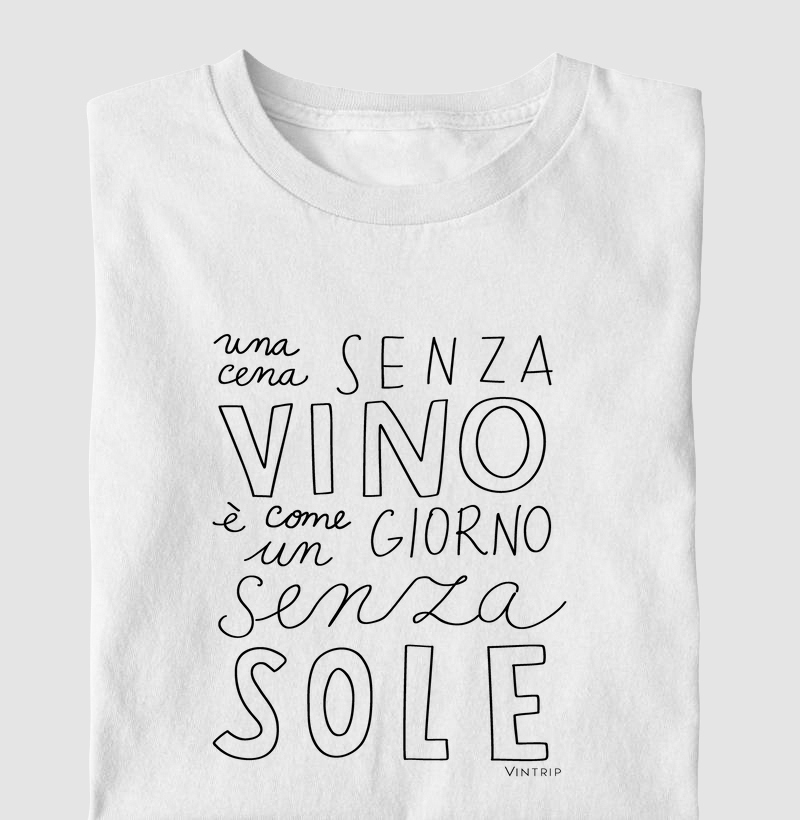 Una cena senza vino è come un giorno senza sole