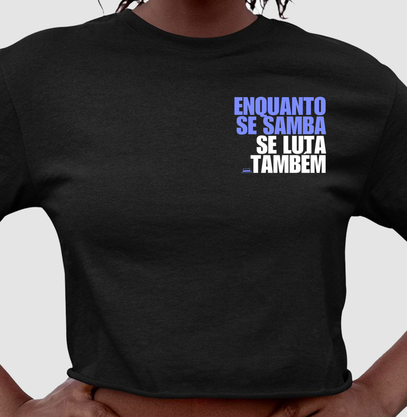 Enquanto se samba, se luta também