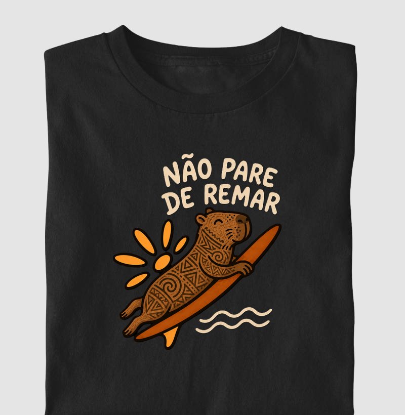 NÃO PARE DE REMAR SF - Camiseta