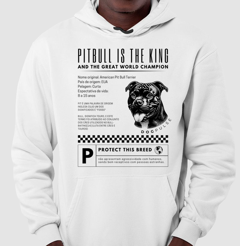 Moletom Dog Pulse Pitbull Is The King - Royal Defender