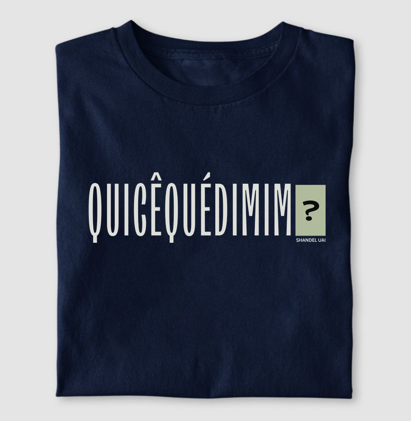 Quicequedimim?