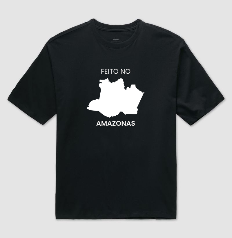 Feito no Amazonas - Camiseta Oversized