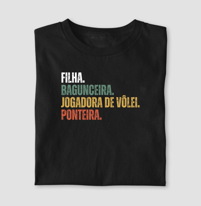 Filha & Bagunceira & Ponteira