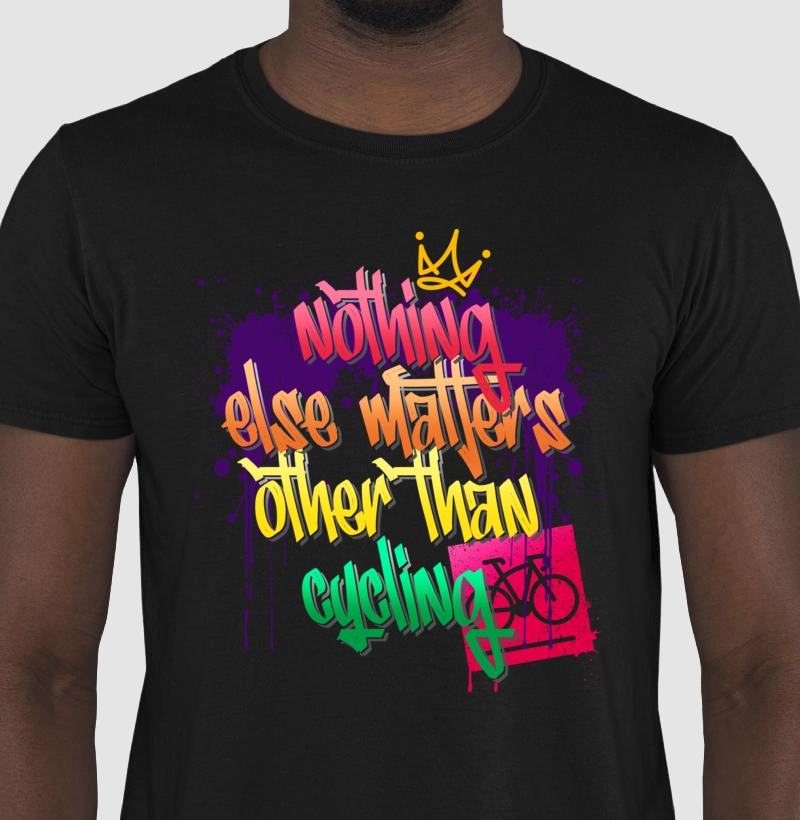 Nothing else matters other than cycling