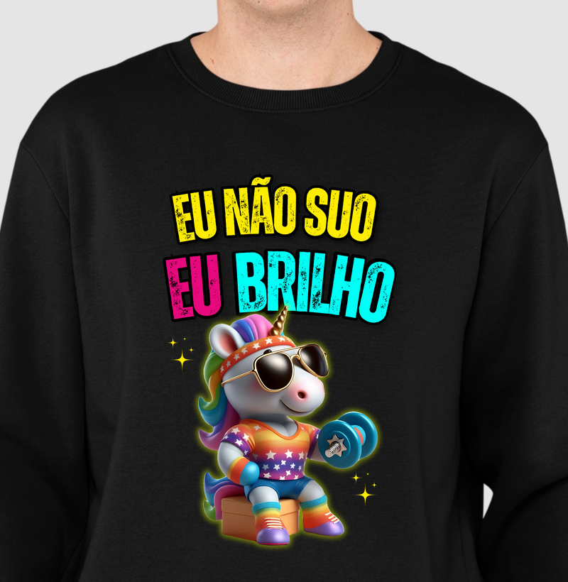 Eu não suo eu brilho