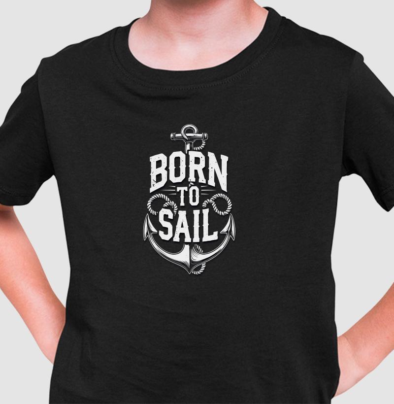 Born To Sail - Kids
