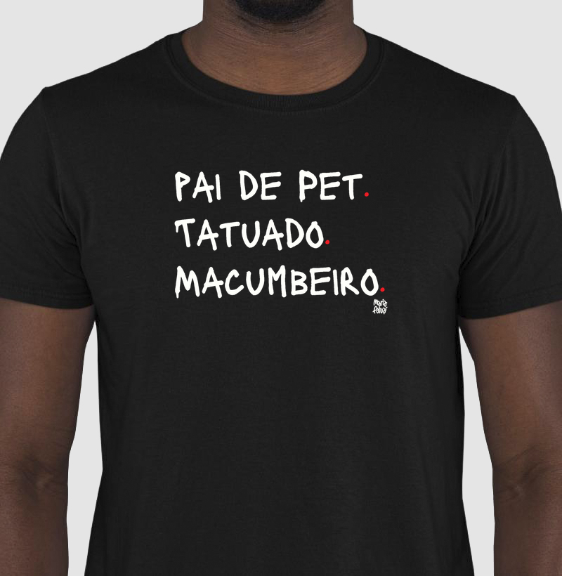 Pai de Pet, Tatuado e Macumbeiro Colors Maria Patuá