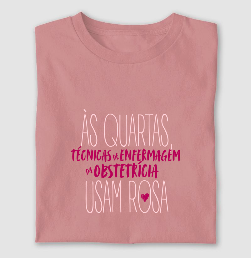 Às quartas, técnicas de enfermagem da obstetrícia usam rosa