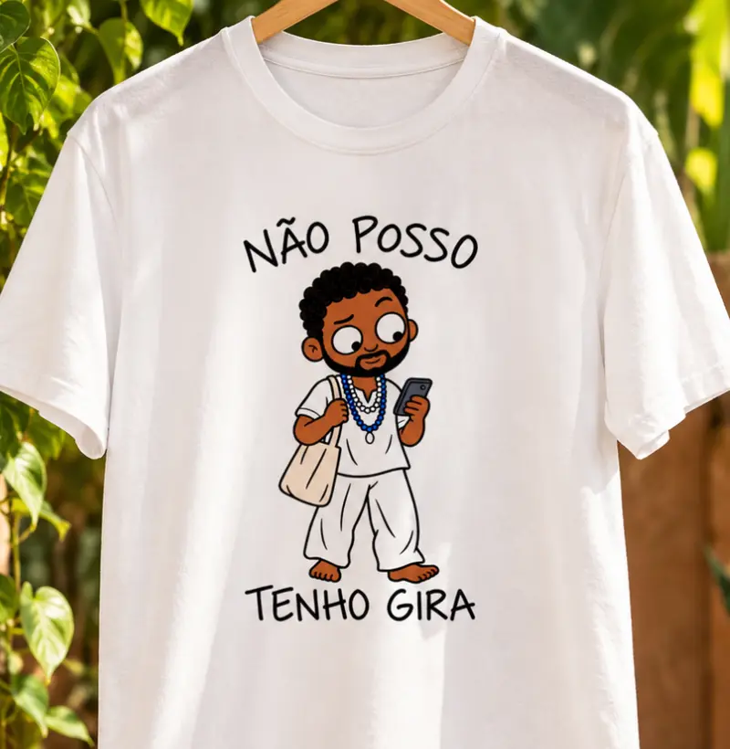 NÃO POSSO, NENHO GIRA - MASC - Camiseta Algodão Peruano
