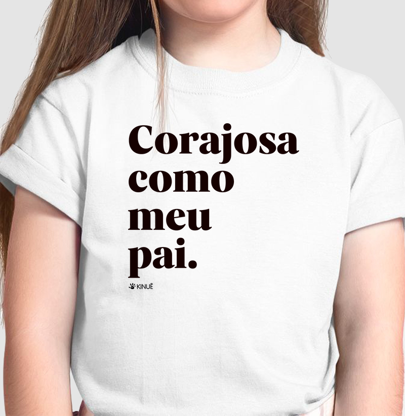Corajosa como meu pai