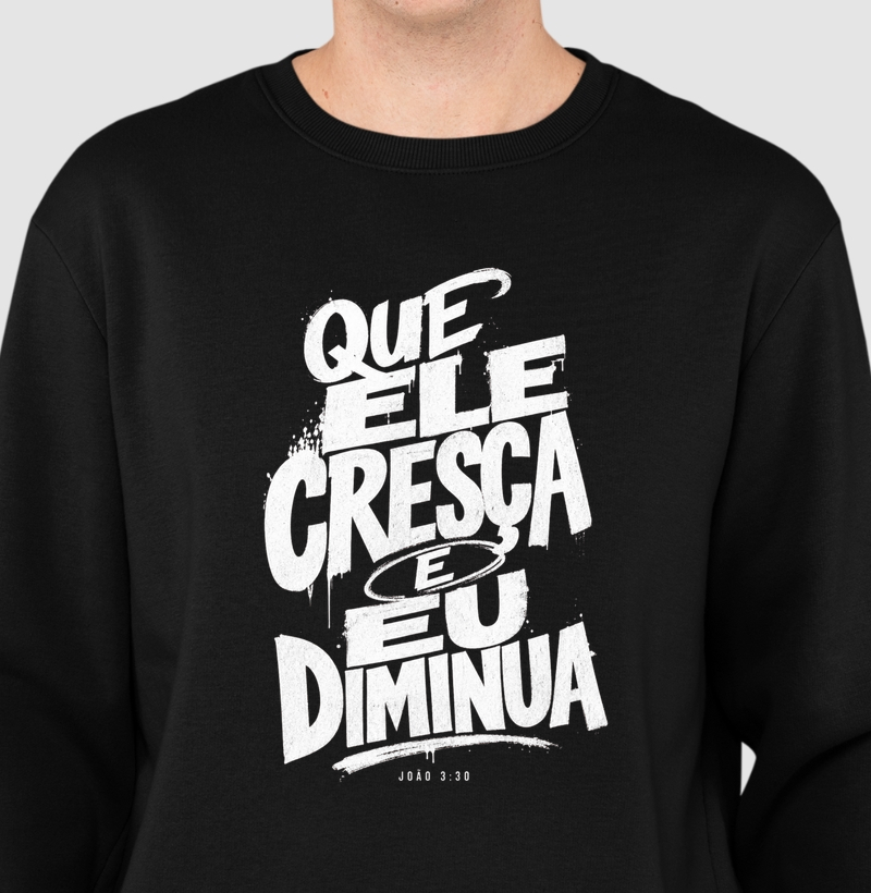 Que Ele cresça