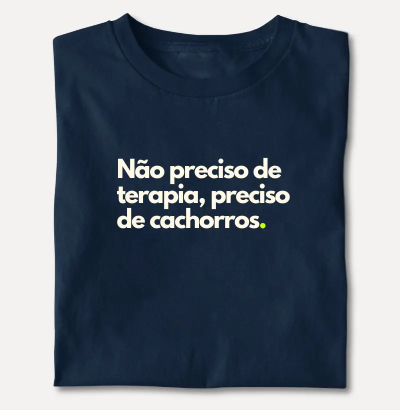 Não Preciso de Terapia, Preciso do meu Cachorro