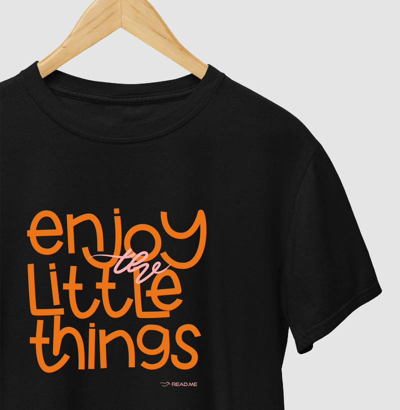 Enjoy Little Things