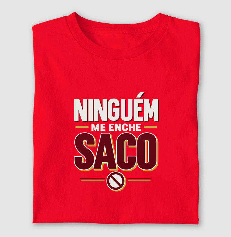 NINGUÉM ME ENCHE 