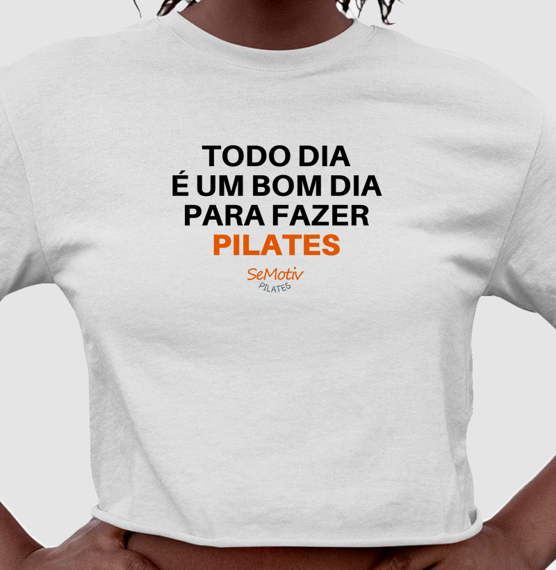 Todos os dias é um bom dia pra pilates