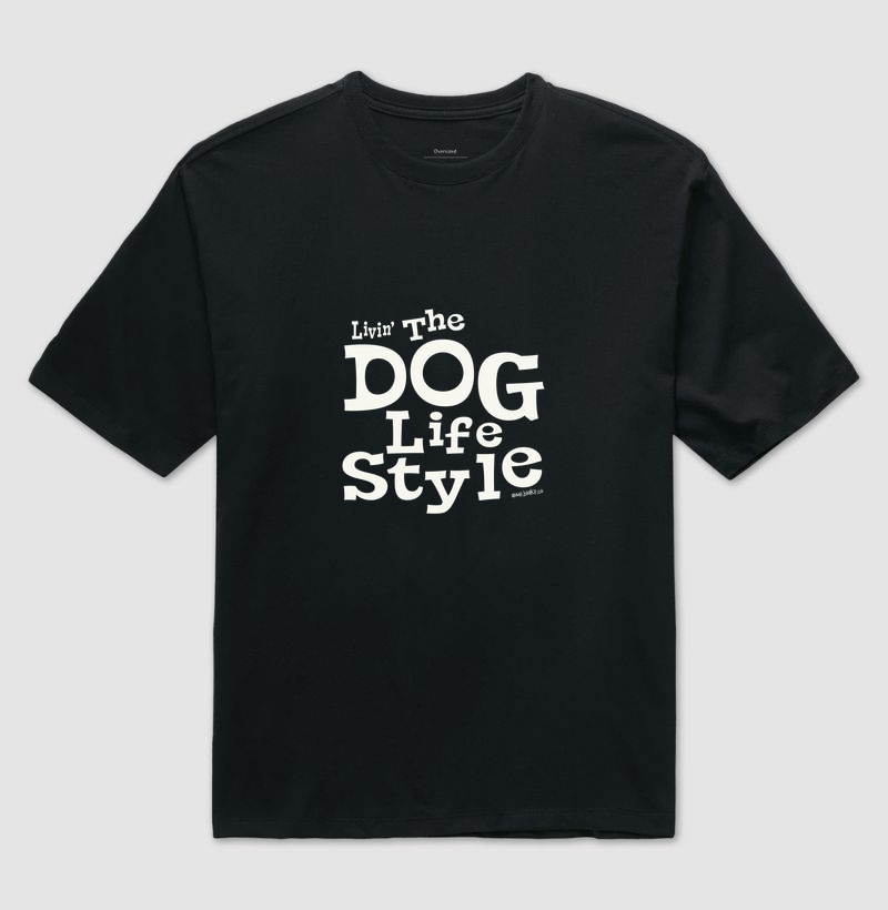 Living The Dog Life Style