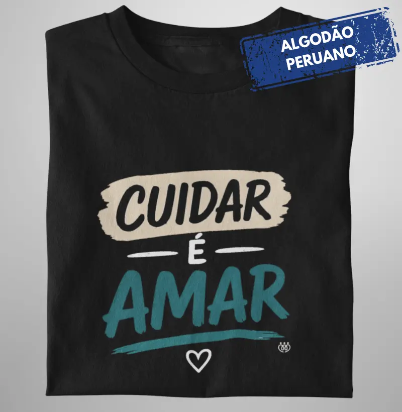 Cuidar é amar Premium