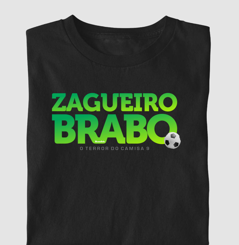 Camiseta Zagueirão Brabo