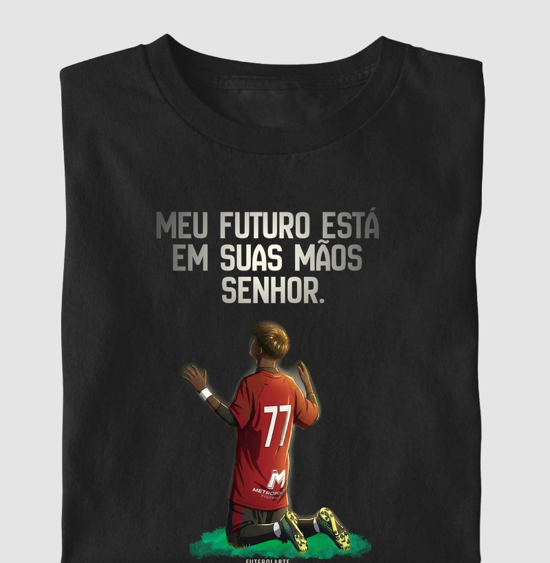 Meu futuro está em suas mãos Senhor