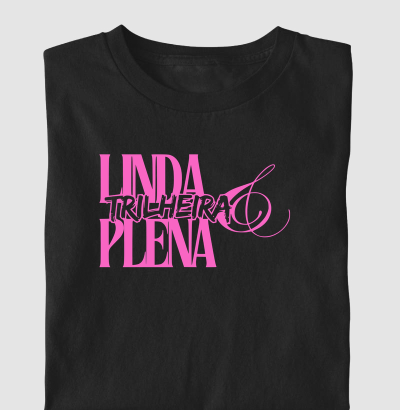 Linda, Trilheira e Plena