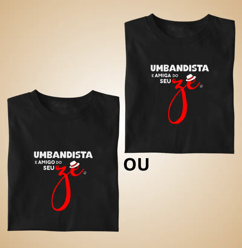 Umbandista e amigo-amiga do Seu Zé