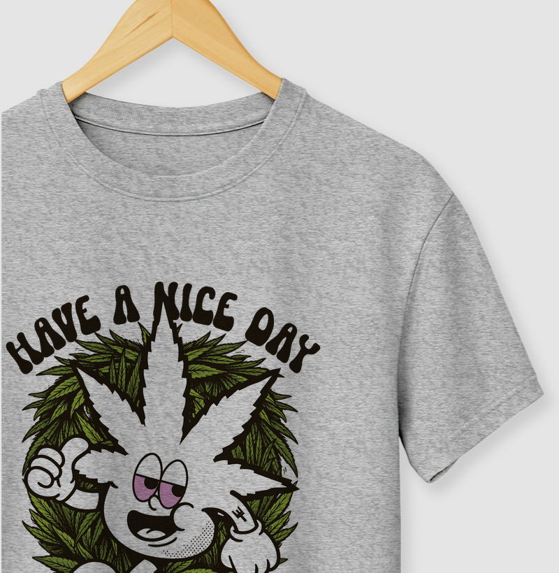 Camiseta Have a Nice Day