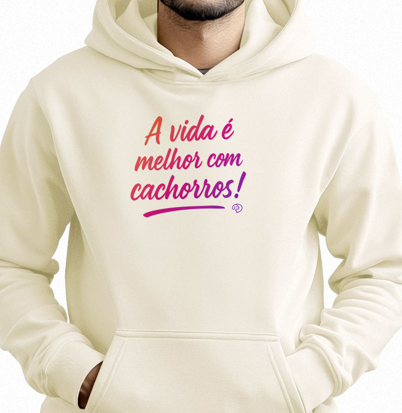 A Vida é Melhor com Cachorros!