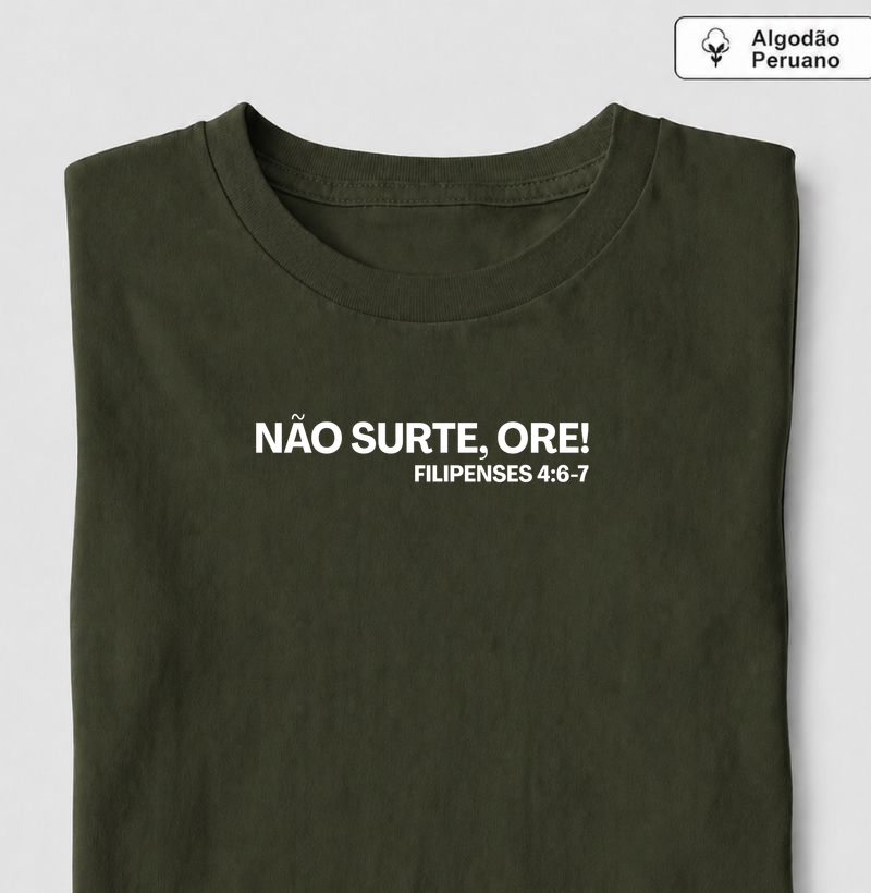 Não Surte, Ore!