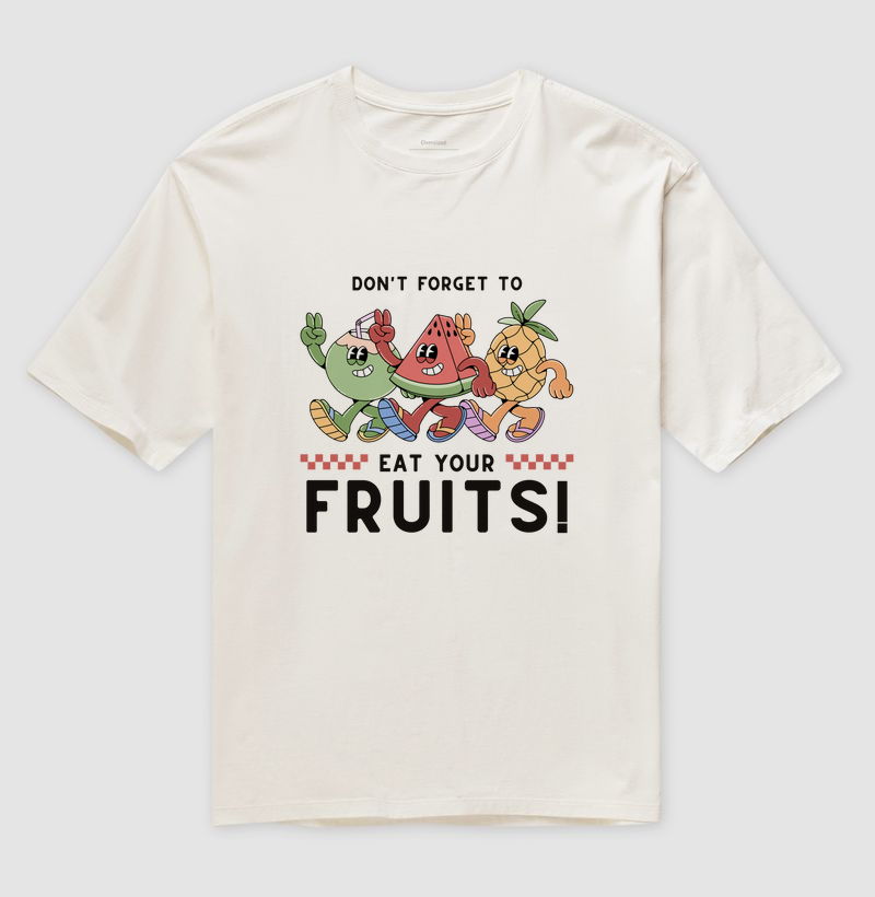 * Fruits! 