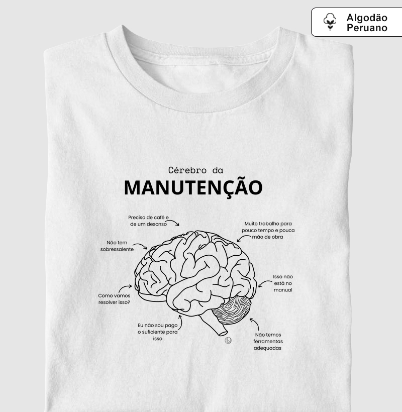 Camiseta Cérebro da Manutenção  algodão peruano 