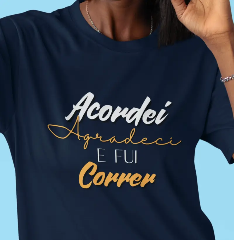 Acordei, Agradeci e Fui Correr