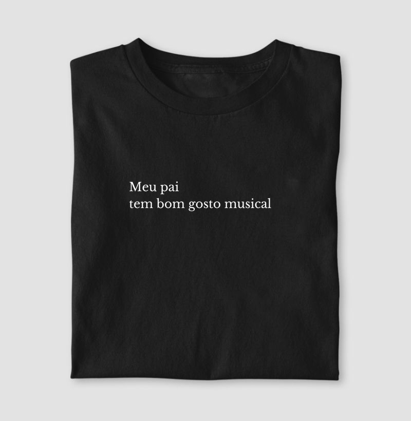 MEU PAI TEM BOM GOSTO MUSICAL