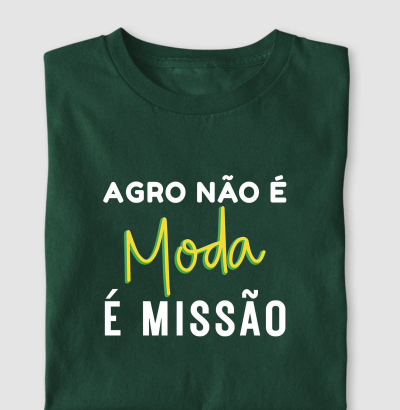 Agro não é moda é missão