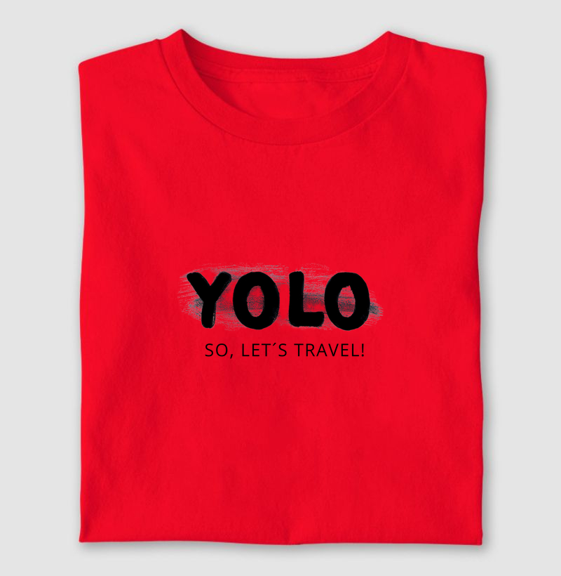 YOLO - So let´s travel!