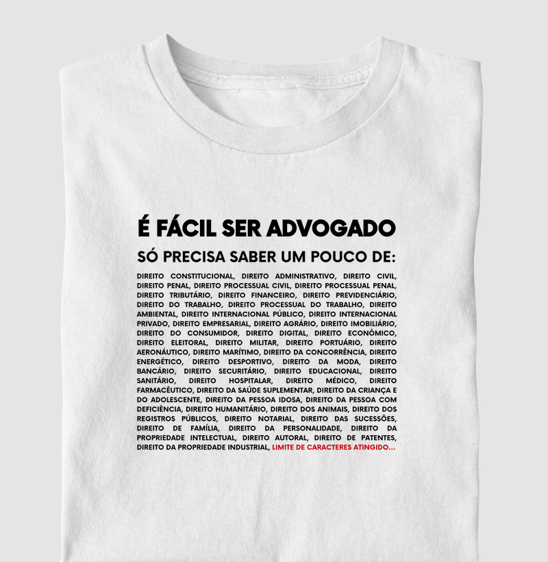 É fácil ser advogado (a)...