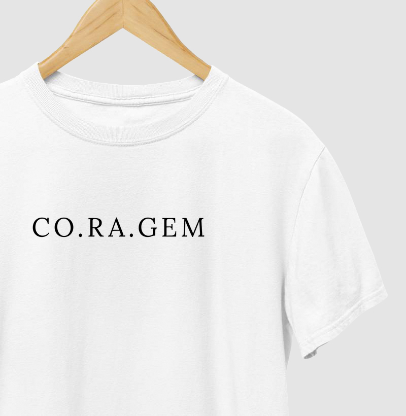 Camiseta Coragem