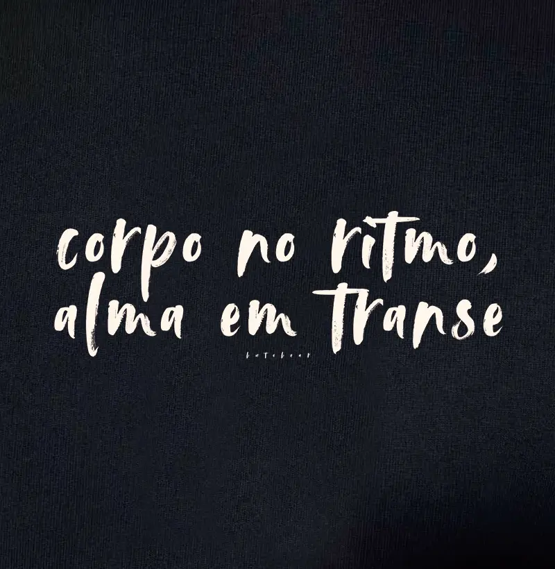 CORPO NO RITMO ALMA EM TRANSE
