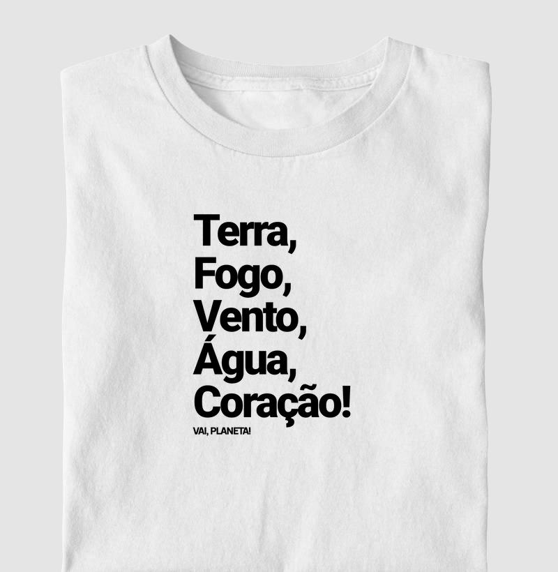  Terra, Fogo, Vento, Água, Coração!