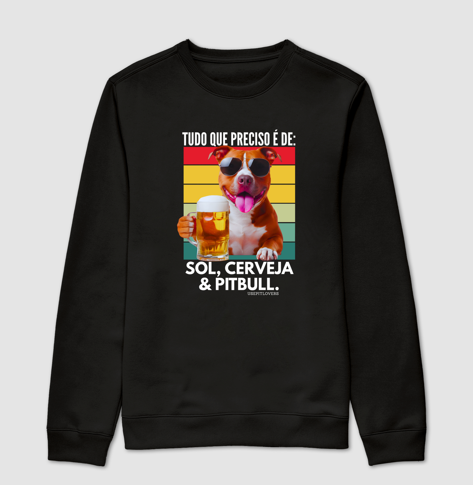 TUDO QUE EU PRECISO É DE: SOL, CERVEJA E PIT BULL.