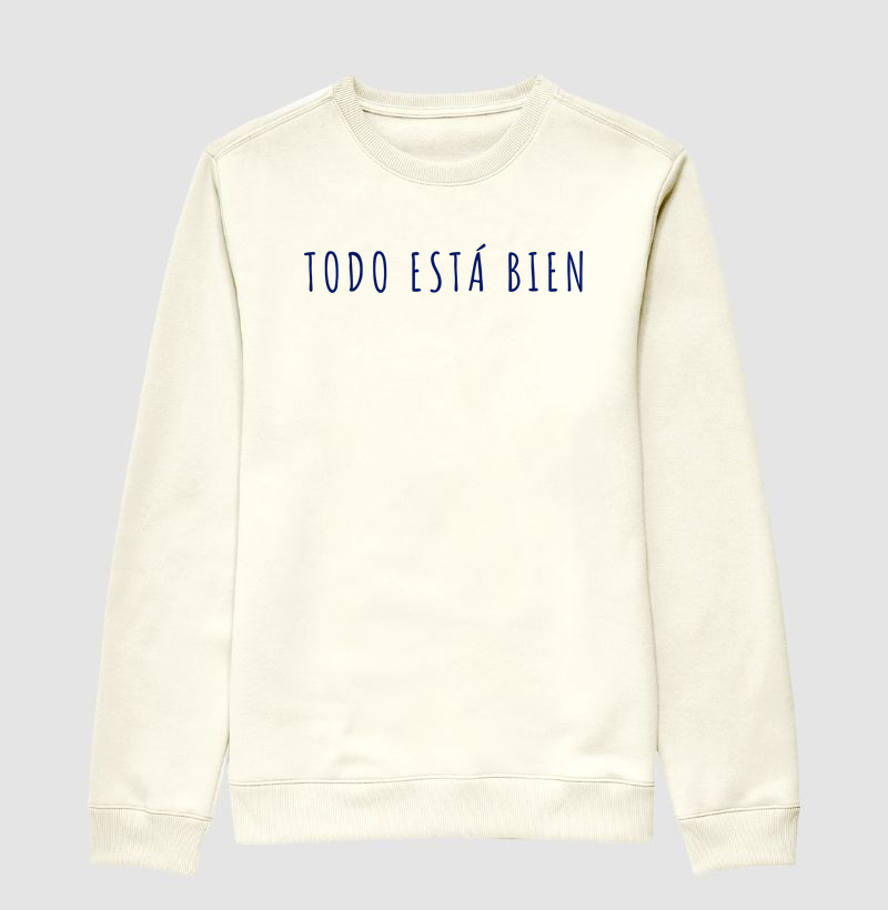 Todo Está Bien - Suéter Moletom