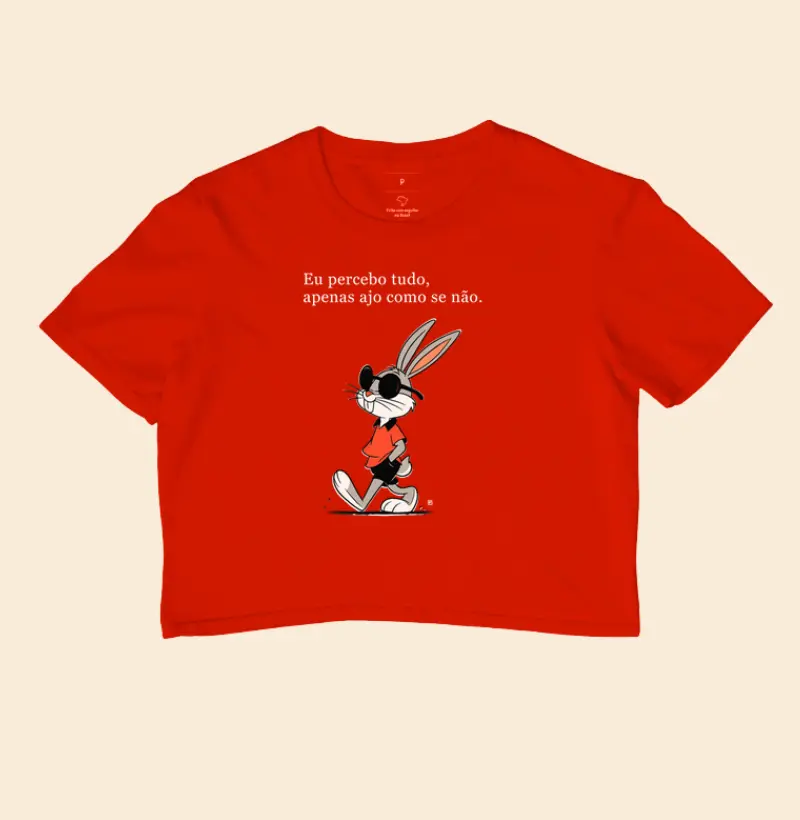 Cropped Eu percebo tudo, apenas ajo como se não 